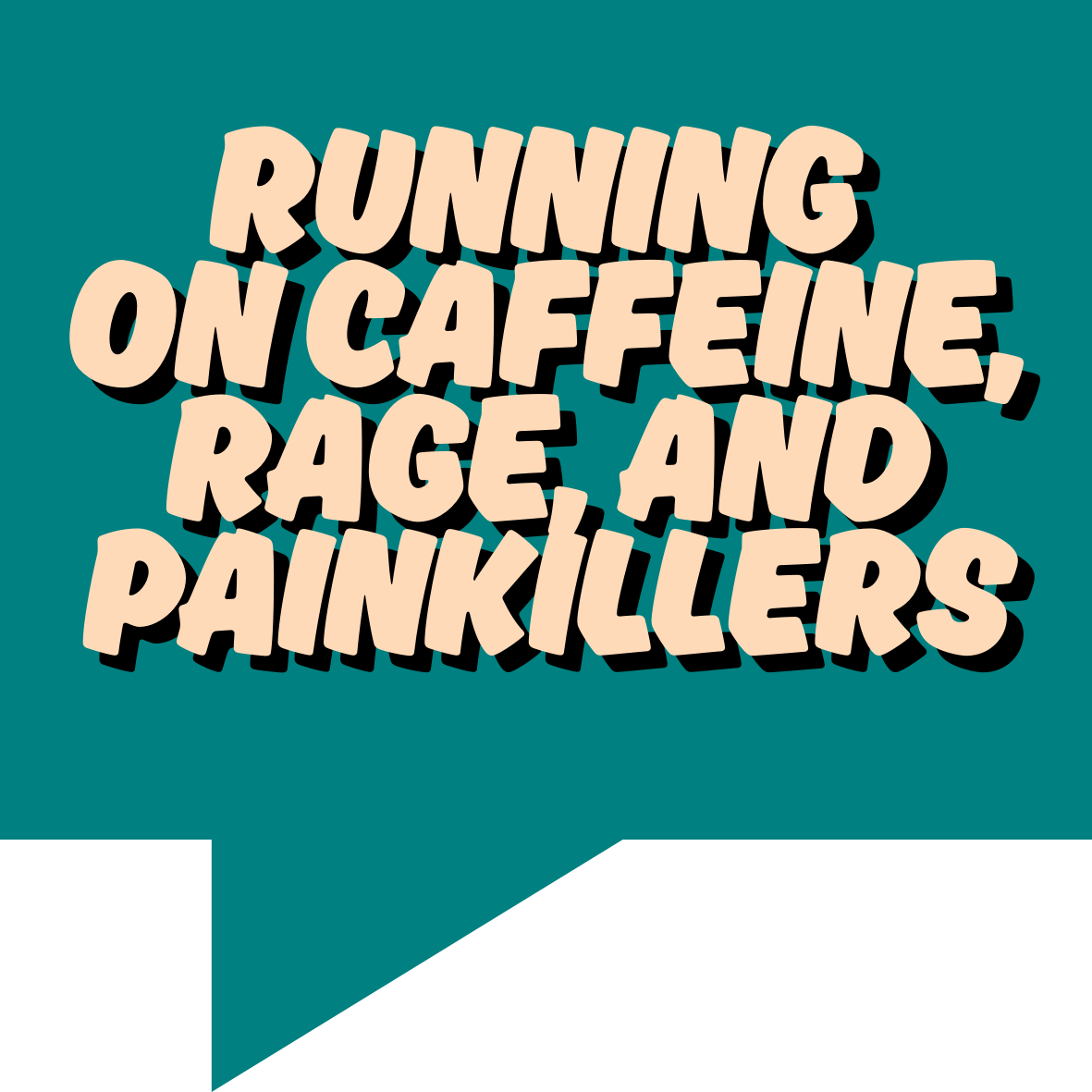 Running on Caffeine, Rage & Painkillers Sticker