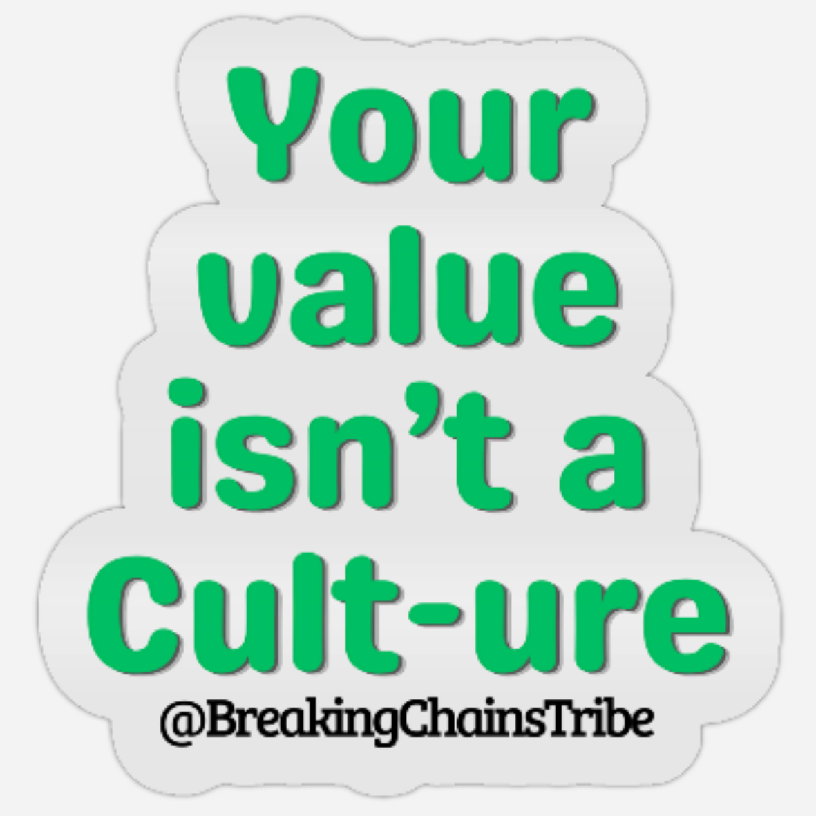 Your Value Isn't a Cult-ture