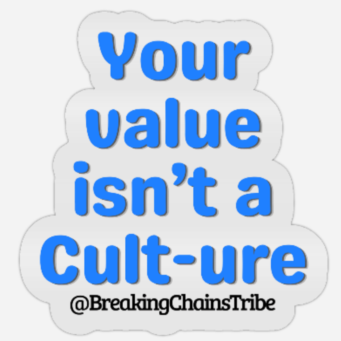 Your Value Isn't a Cult-ture
